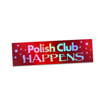 Polish Club Happens Bumper Sticker